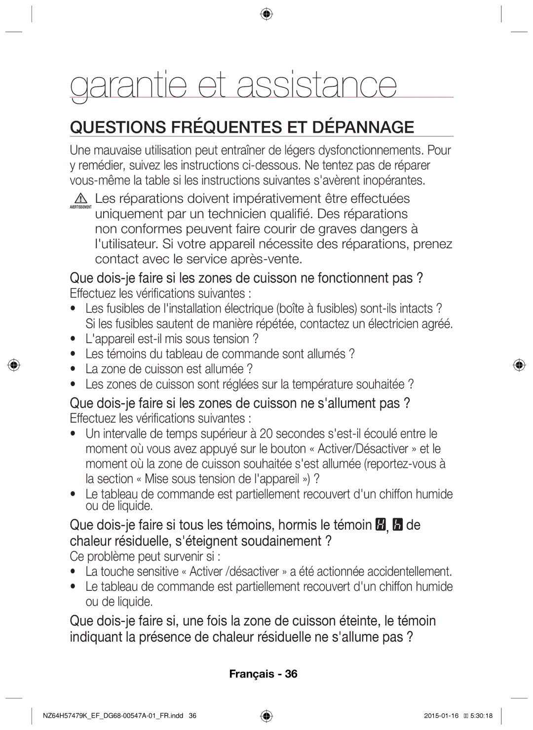 Samsung NZ64H57479K/EF Garantie et assistance, Questions fréquentes et dépannage, Effectuez les vérifications suivantes 