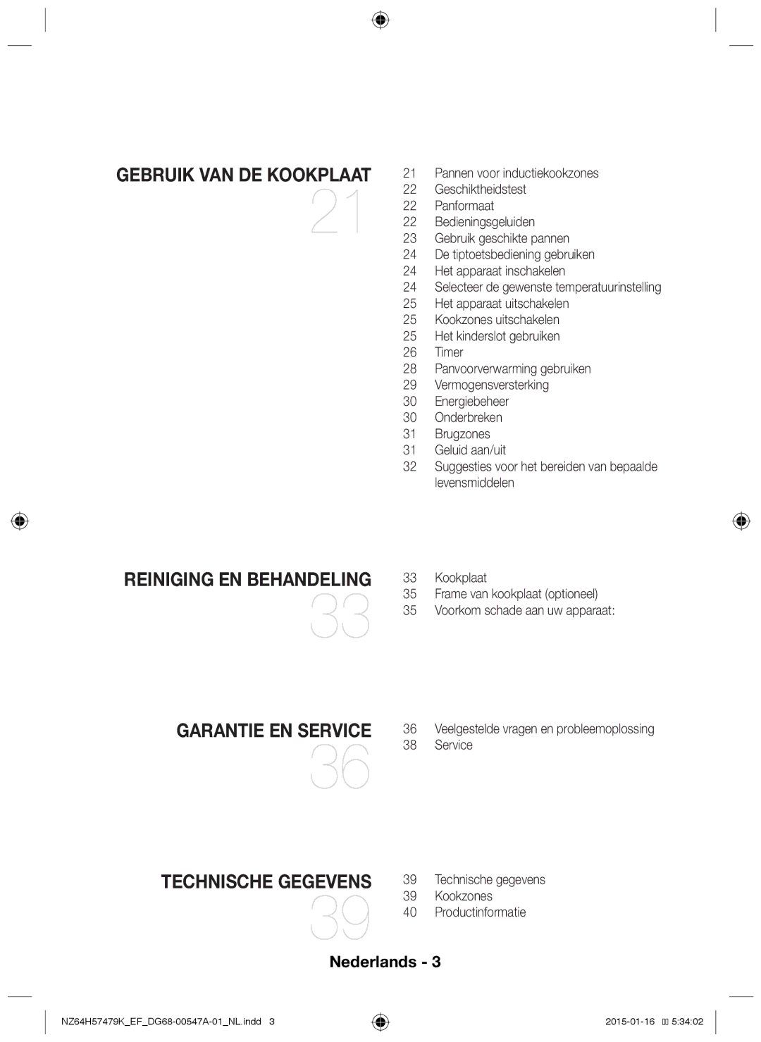 Samsung NZ64H57479K/EF manual Gebruik van de kookplaat 