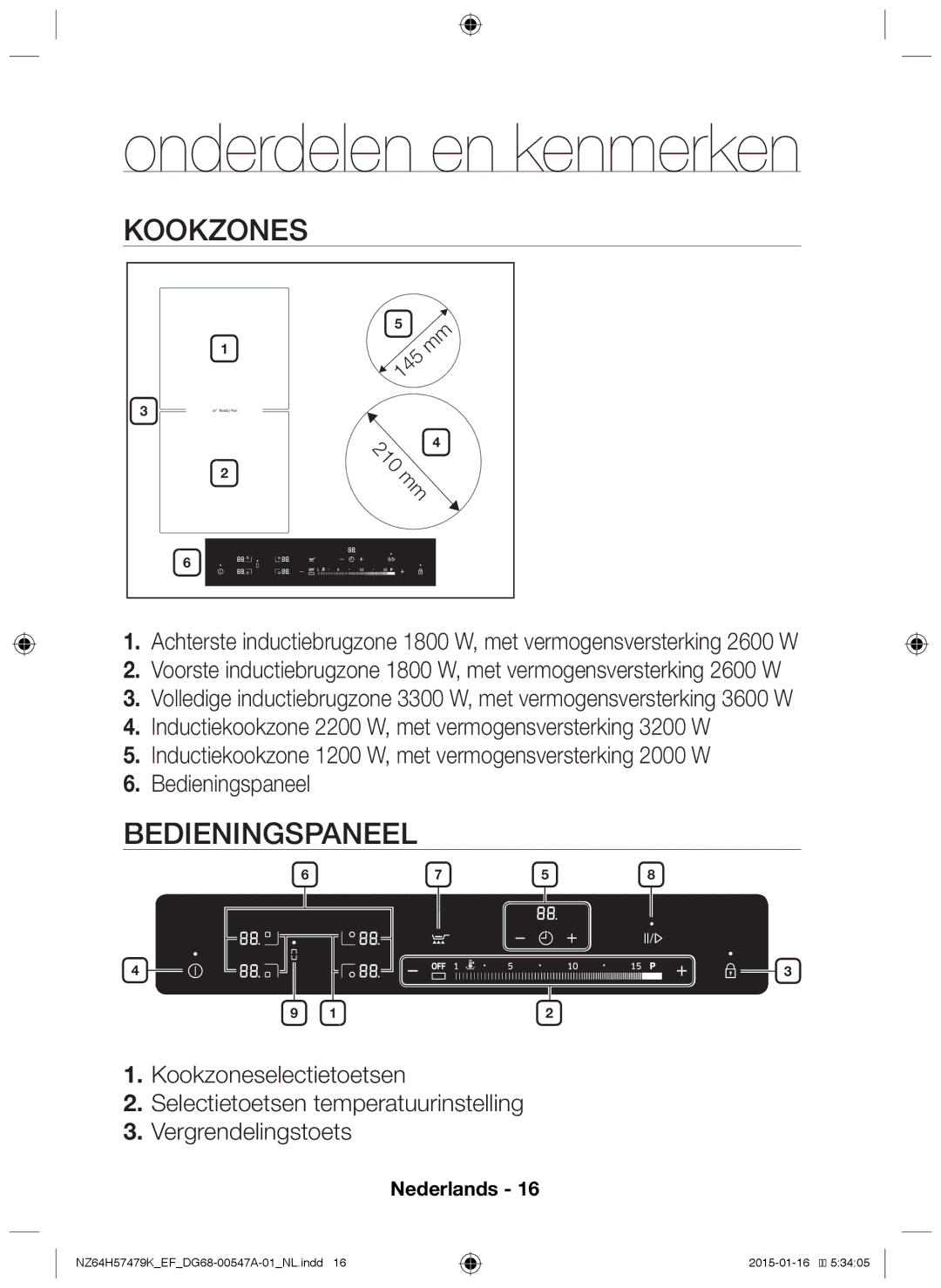 Samsung NZ64H57479K/EF manual Onderdelen en kenmerken, Kookzones, Bedieningspaneel 