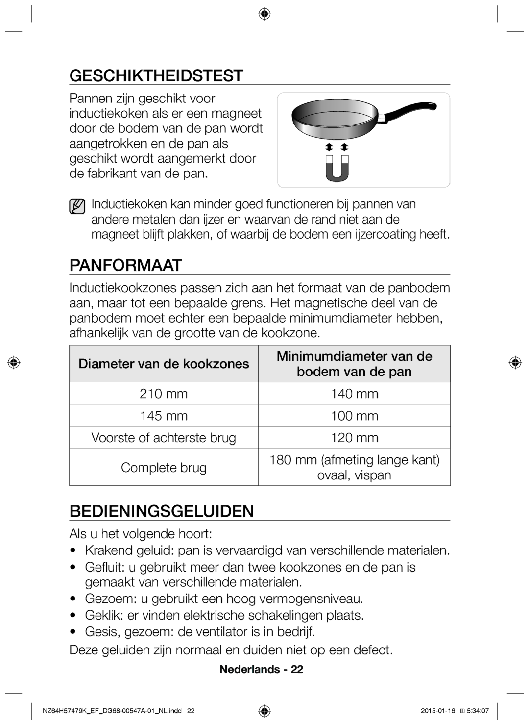 Samsung NZ64H57479K/EF manual Geschiktheidstest, Panformaat, Bedieningsgeluiden, Complete brug 