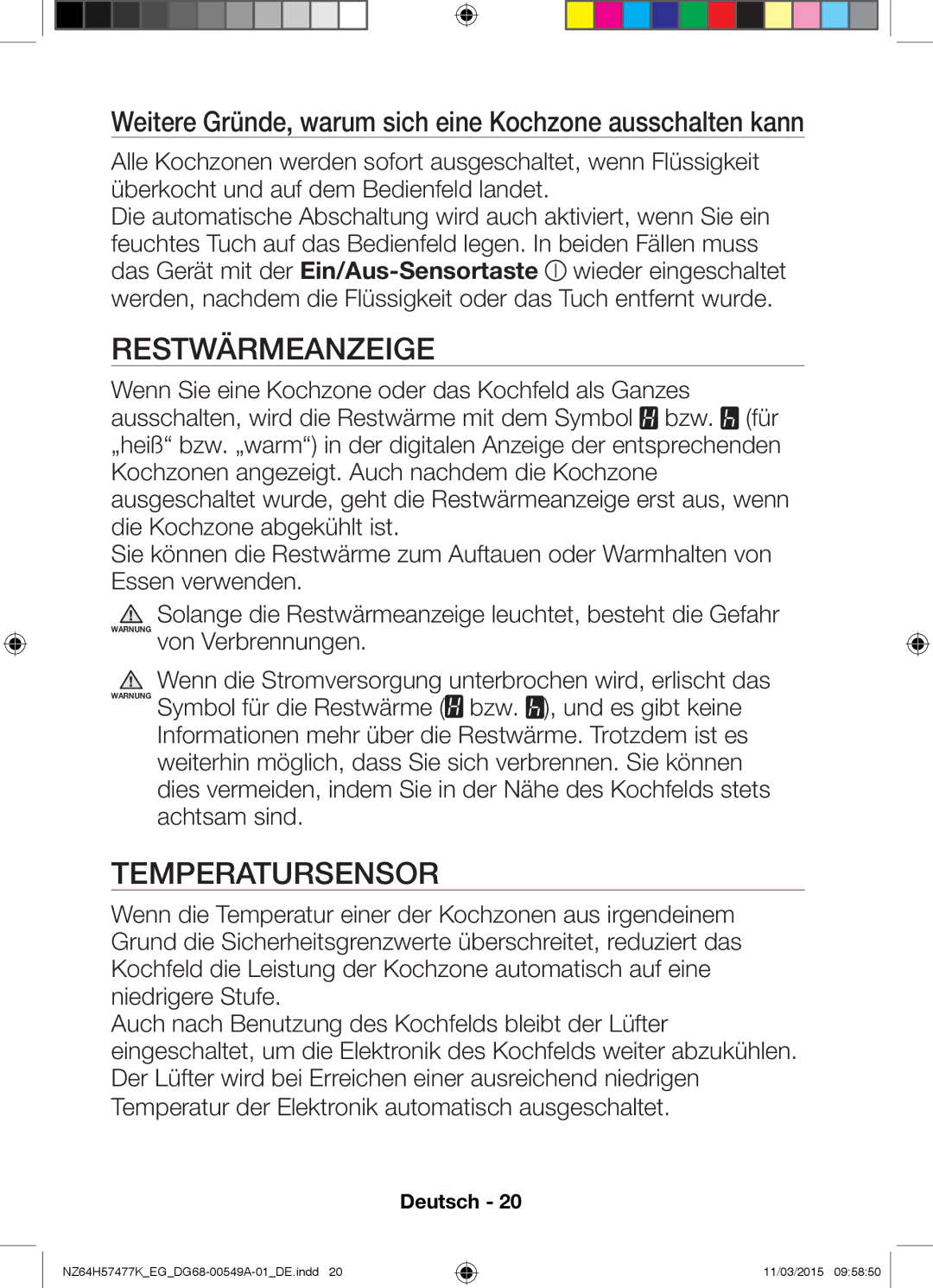 Samsung NZ64H57479K/EG manual Restwärmeanzeige, Temperatursensor, Weitere Gründe, warum sich eine Kochzone ausschalten kann 