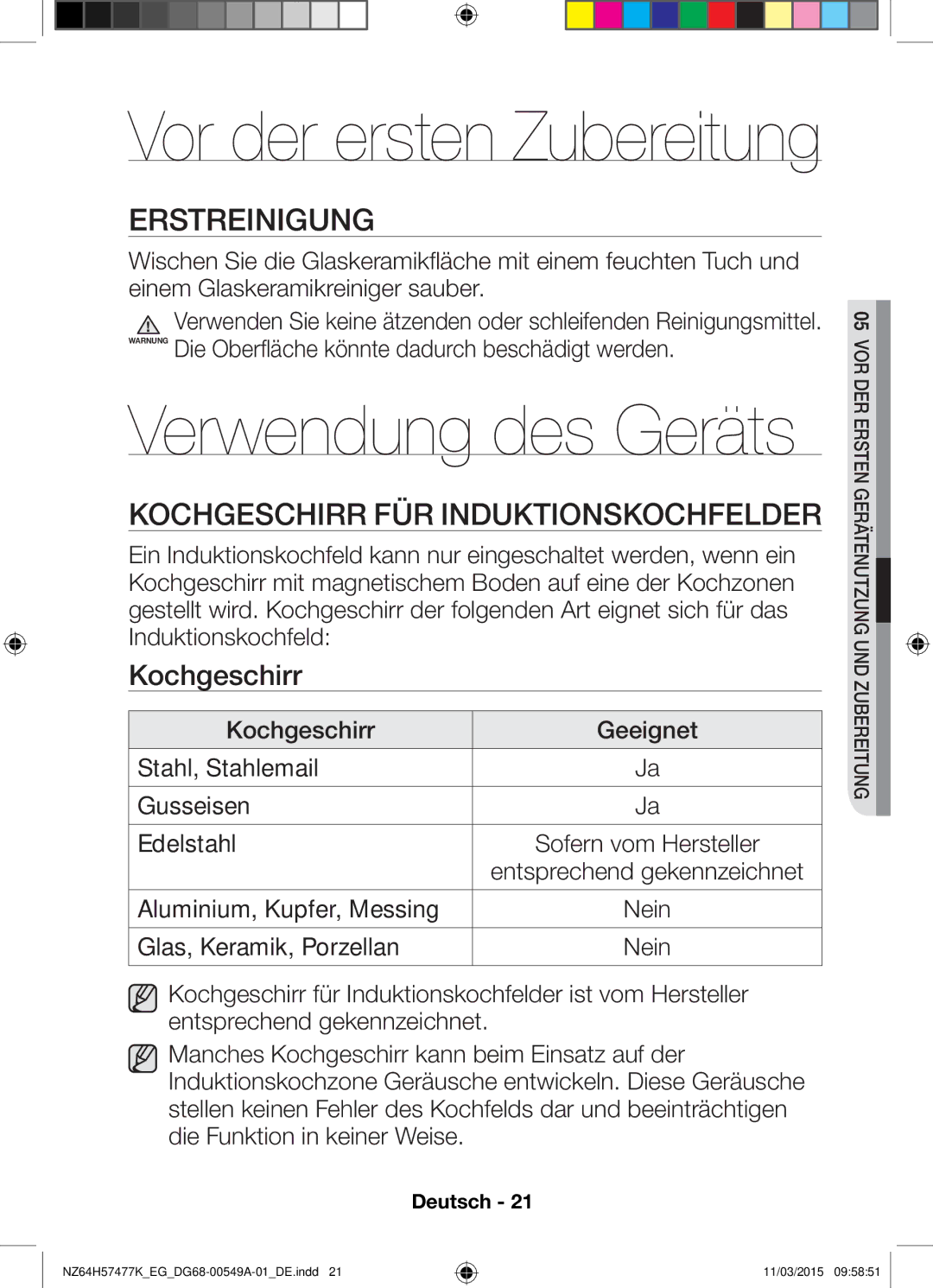 Samsung NZ64H57477K/EG, NZ64H57479K/EG manual Erstreinigung, Kochgeschirr FÜR Induktionskochfelder 