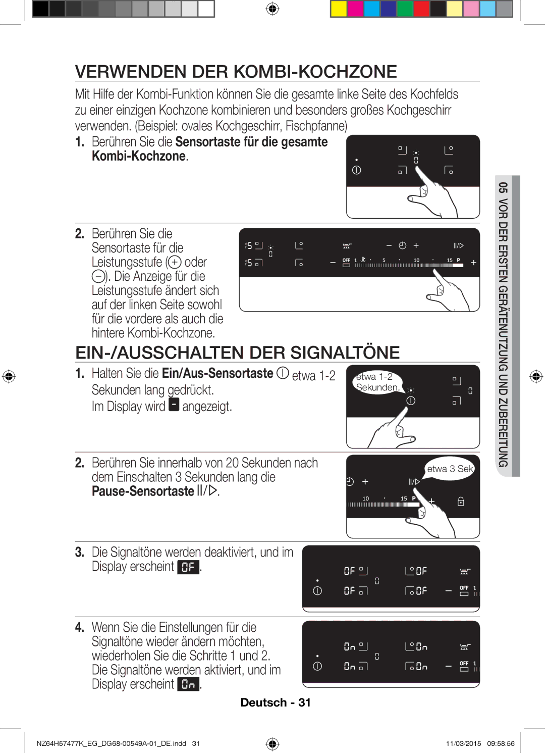 Samsung NZ64H57477K/EG manual Verwenden DER KOMBI-KOCHZONE, EIN-/AUSSCHALTEN DER Signaltöne, Berühren Sie die, Etwa 