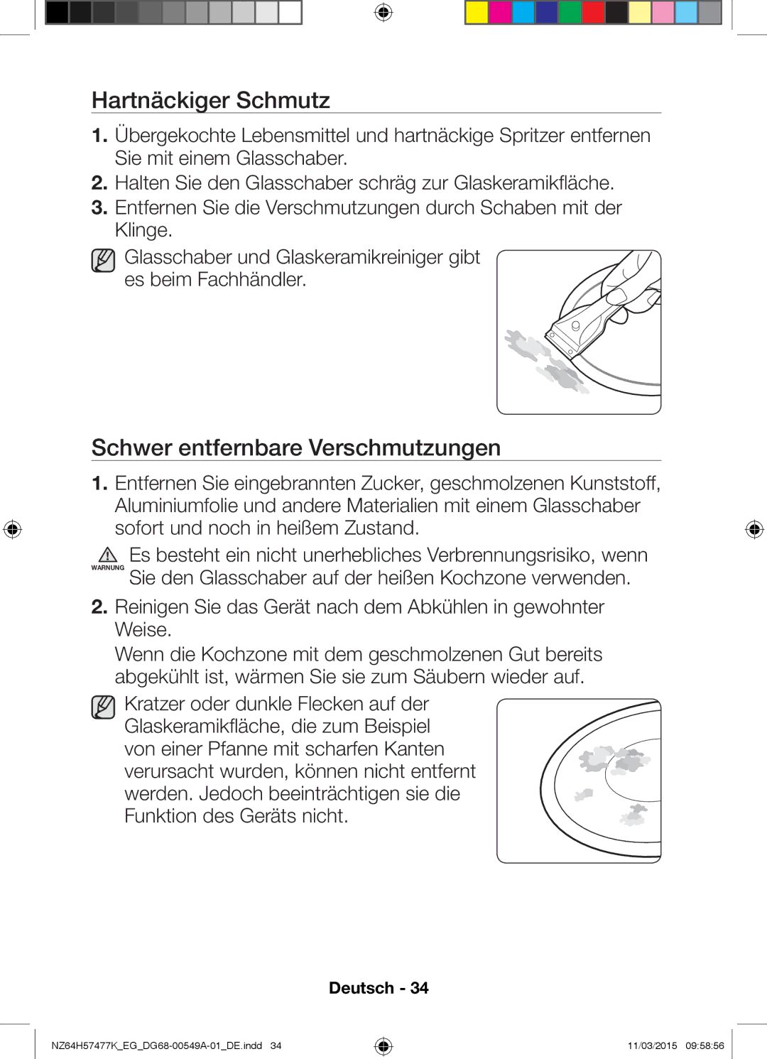 Samsung NZ64H57479K/EG, NZ64H57477K/EG manual Hartnäckiger Schmutz, Schwer entfernbare Verschmutzungen 