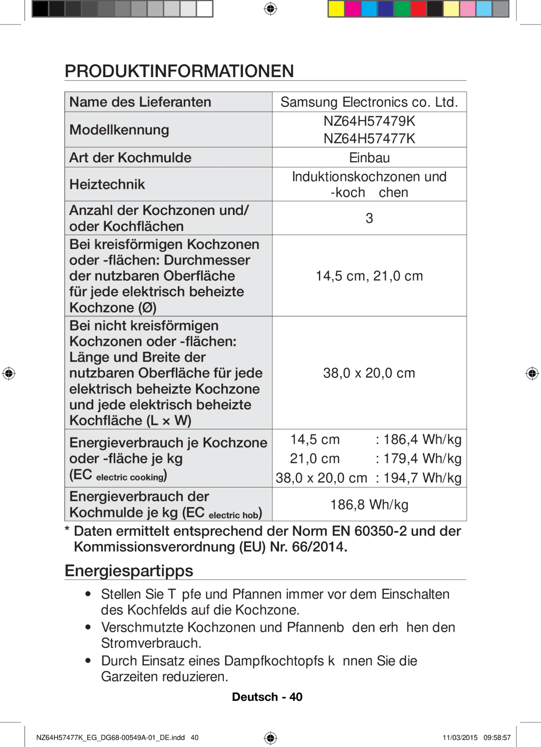 Samsung NZ64H57479K/EG, NZ64H57477K/EG manual Produktinformationen, Name des Lieferanten Modellkennung, Art der Kochmulde 