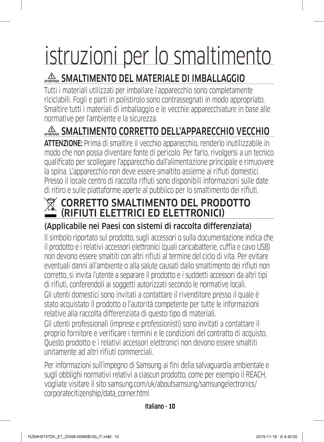 Samsung NZ64H5747DK/ET manual Avvertenza Smaltimento DEL Materiale DI Imballaggio 