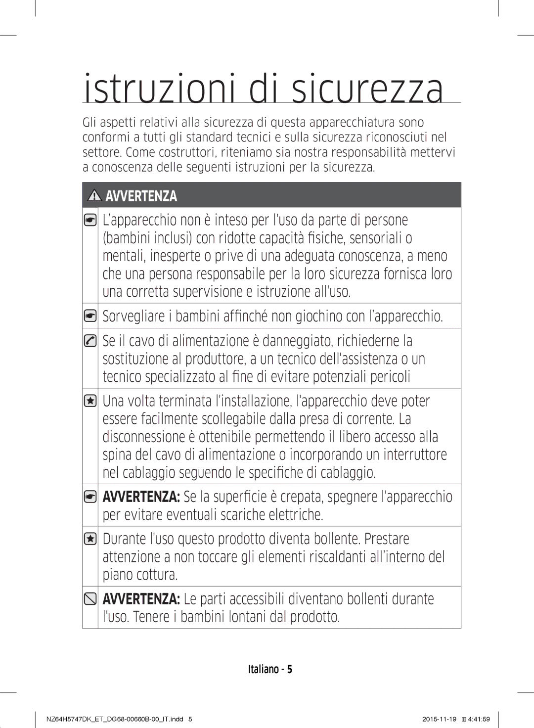 Samsung NZ64H5747DK/ET manual Istruzioni di sicurezza, Avvertenza 