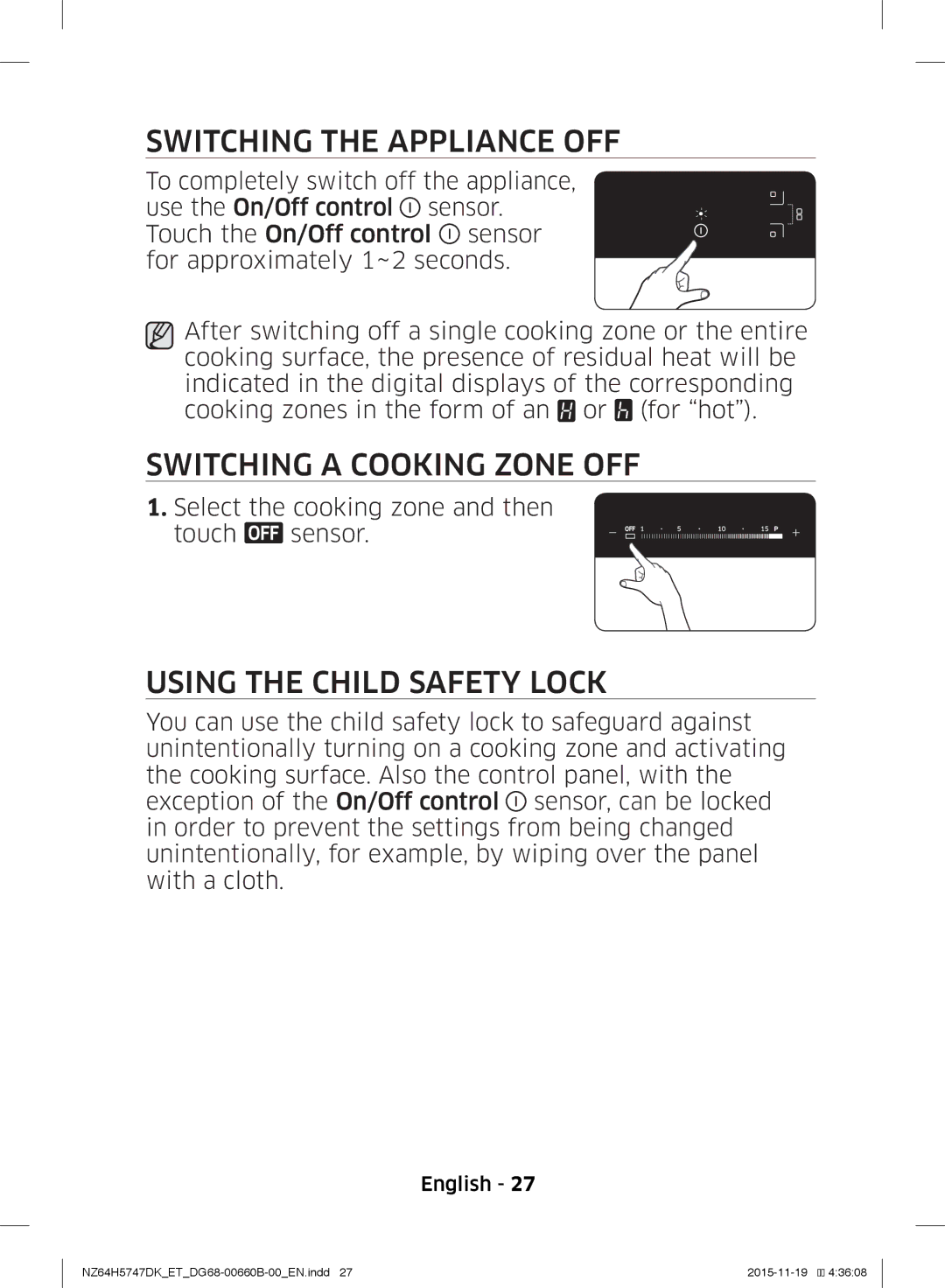 Samsung NZ64H5747DK/ET manual Switching the Appliance OFF, Switching a Cooking Zone OFF, Using the Child Safety Lock 