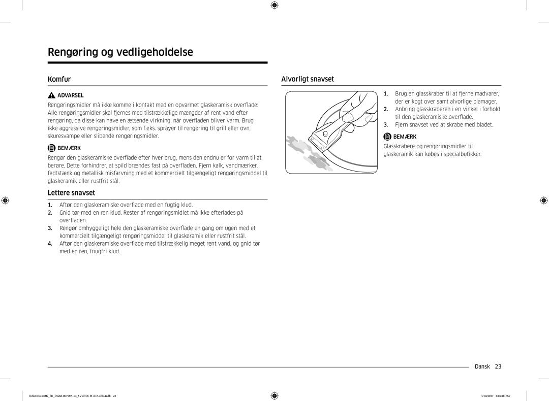 Samsung NZ64K5747BK/EE manual Rengøring og vedligeholdelse, Komfur Alvorligt snavset, Lettere snavset 