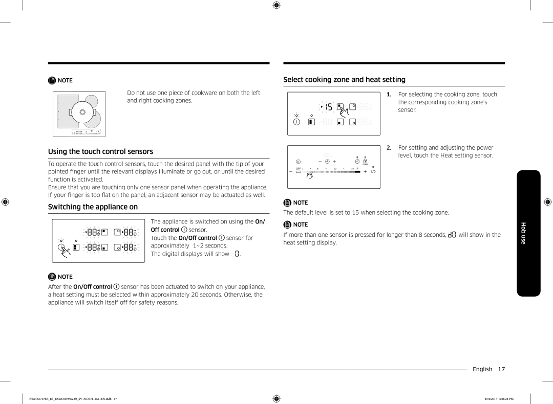 Samsung NZ64K5747BK/EE Using the touch control sensors, Switching the appliance on, Select cooking zone and heat setting 