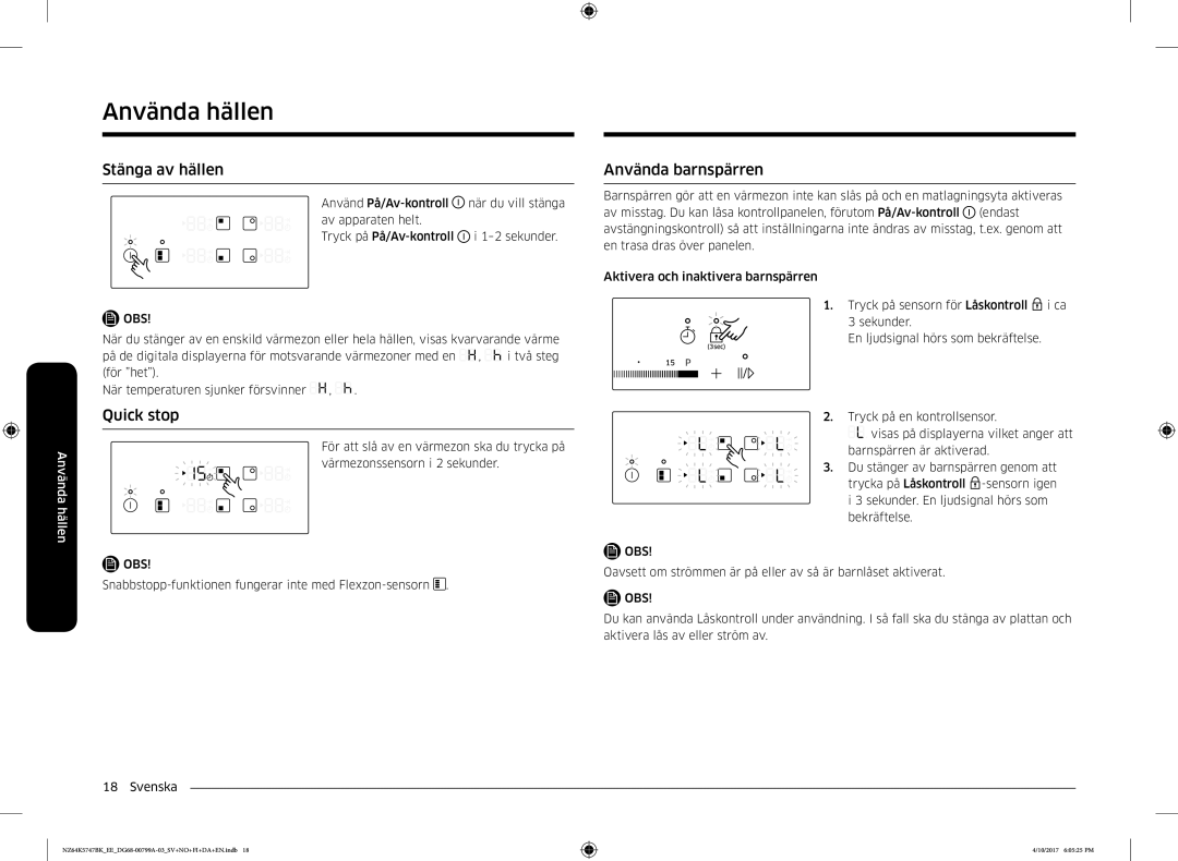 Samsung NZ64K5747BK/EE manual Stänga av hällen, Quick stop, Använda barnspärren 