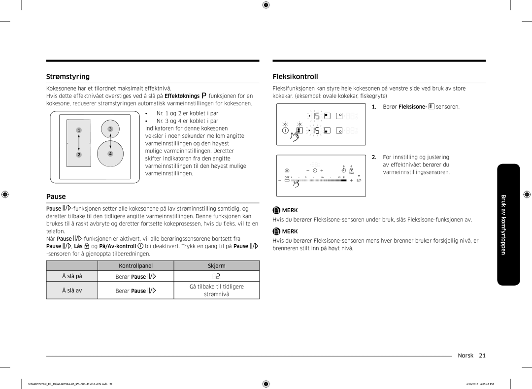 Samsung NZ64K5747BK/EE manual Strømstyring, Pause, Fleksikontroll 