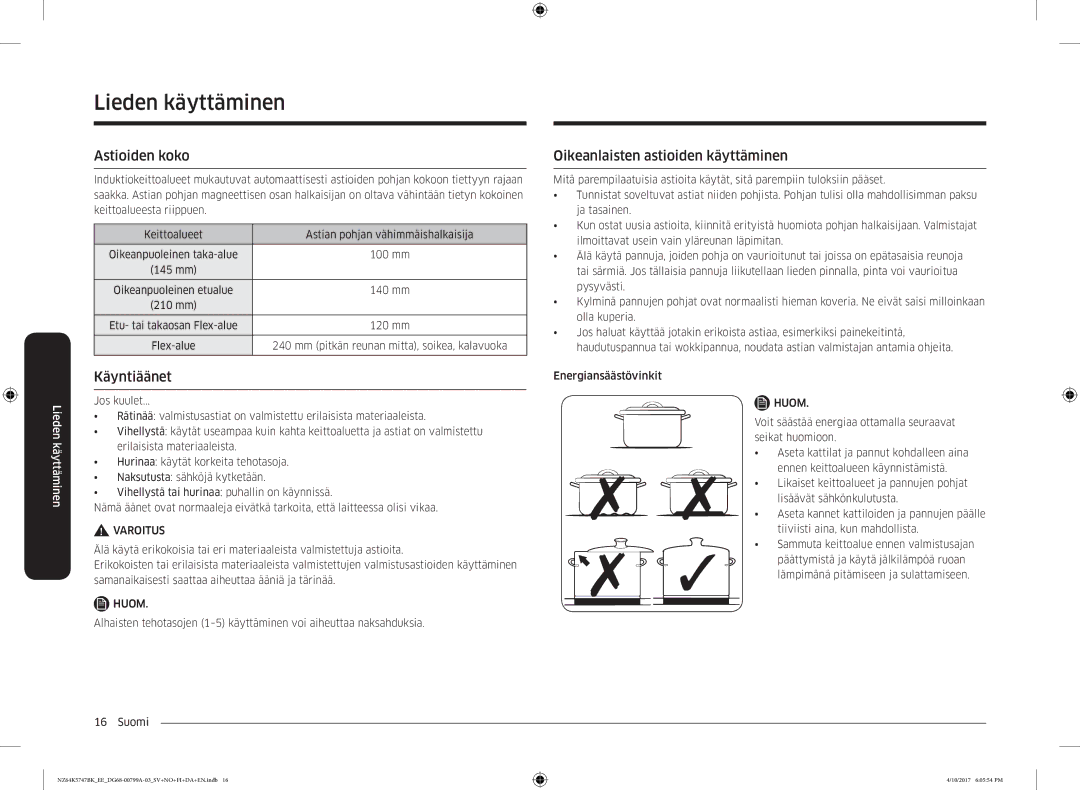 Samsung NZ64K5747BK/EE manual Astioiden koko, Käyntiäänet, Oikeanlaisten astioiden käyttäminen 