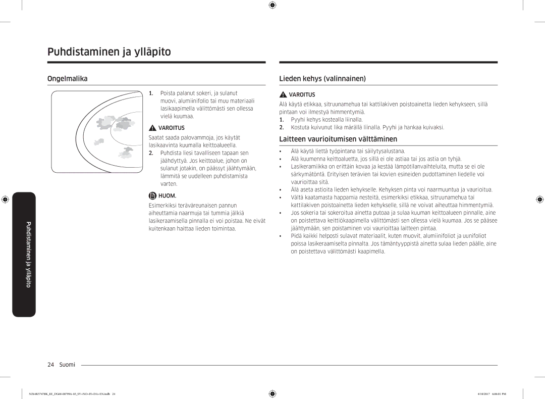 Samsung NZ64K5747BK/EE manual Ongelmalika, Lieden kehys valinnainen, Laitteen vaurioitumisen välttäminen 