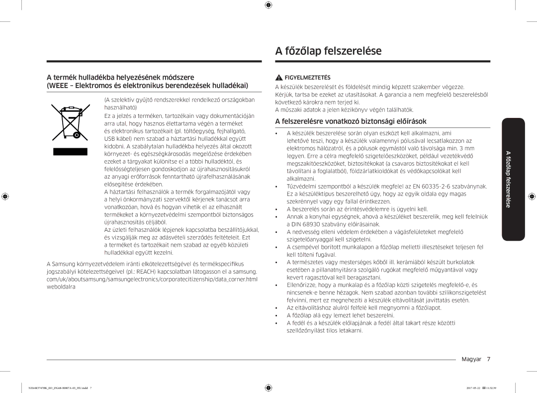 Samsung NZ64K5747BK/EO manual Főzőlap felszerelése, Felszerelésre vonatkozó biztonsági előírások 