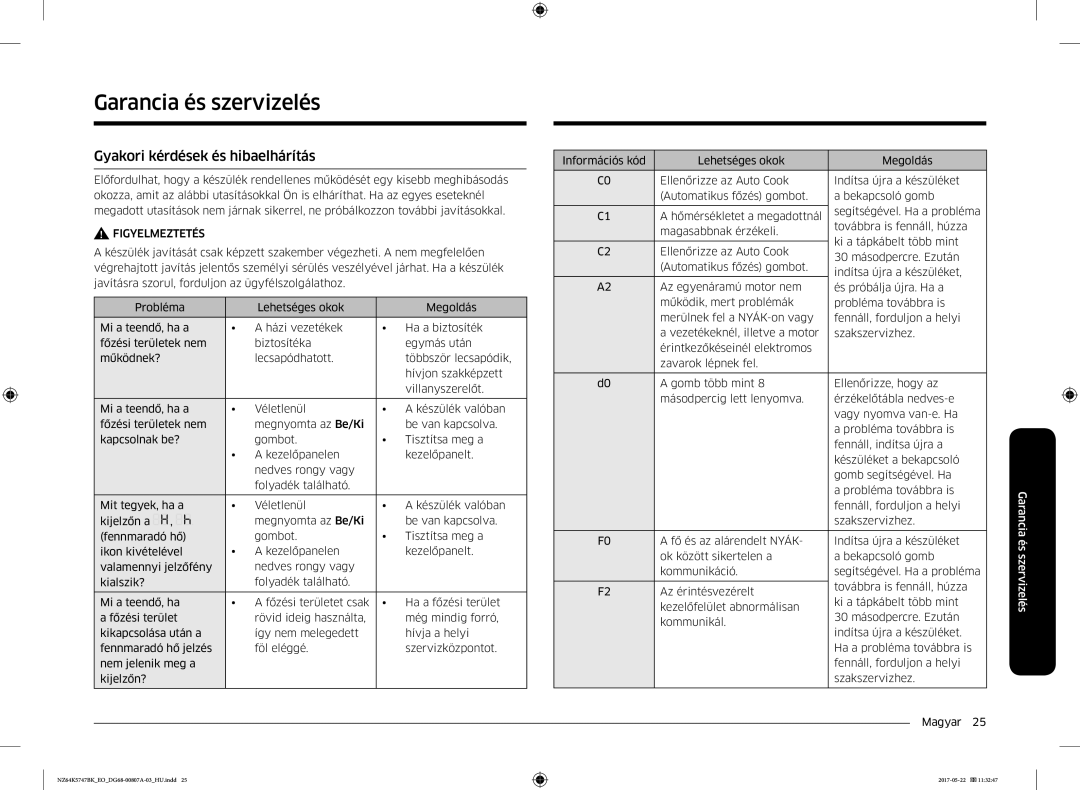 Samsung NZ64K5747BK/EO manual Garancia és szervizelés, Gyakori kérdések és hibaelhárítás 