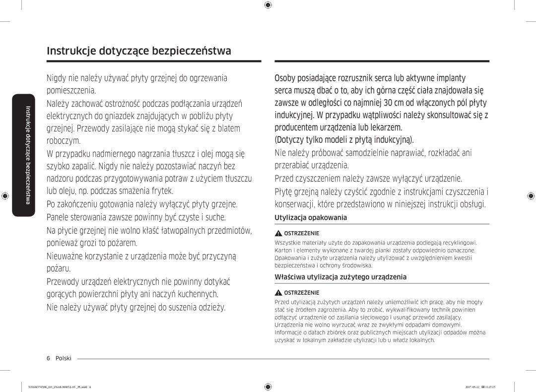 Samsung NZ64K5747BK/EO manual Utylizacja opakowania, Właściwa utylizacja zużytego urządzenia 