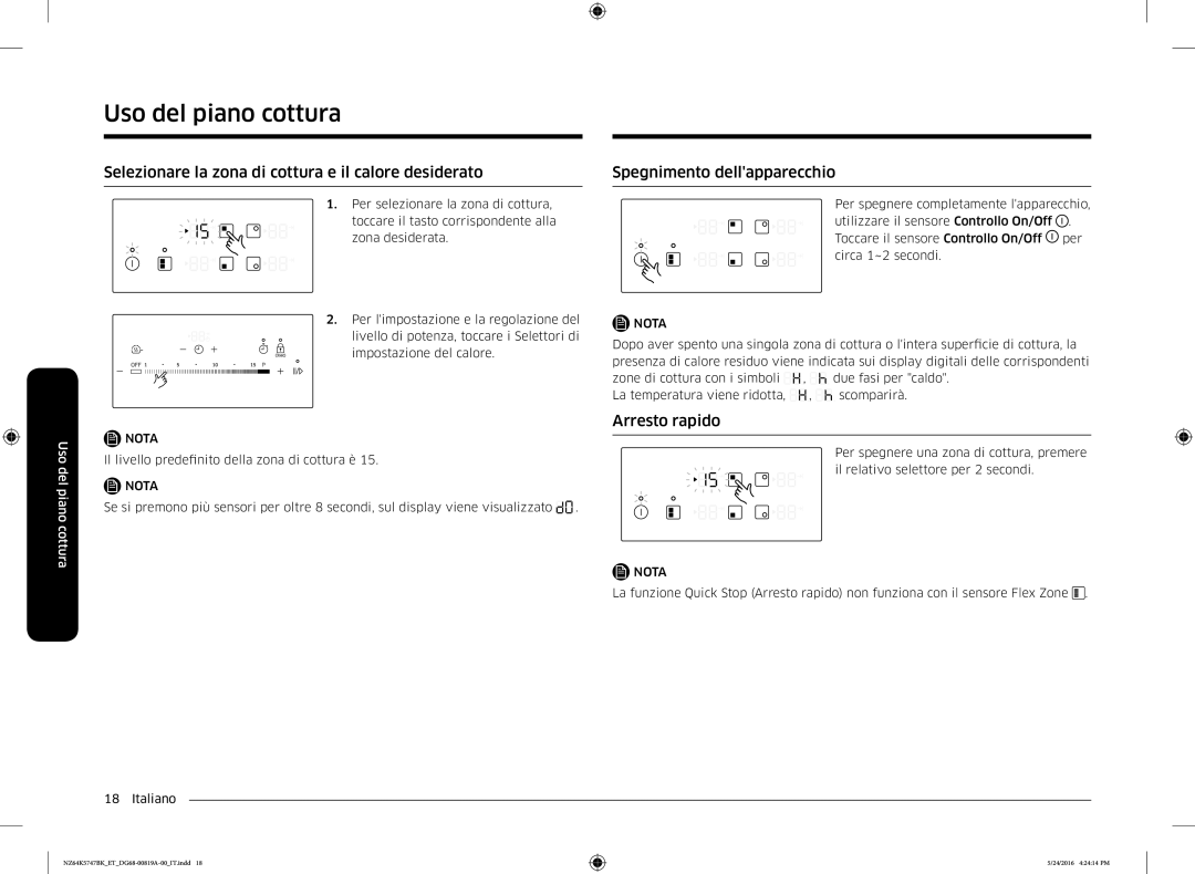 Samsung NZ64K5747BK/ET Selezionare la zona di cottura e il calore desiderato, Spegnimento dellapparecchio, Arresto rapido 