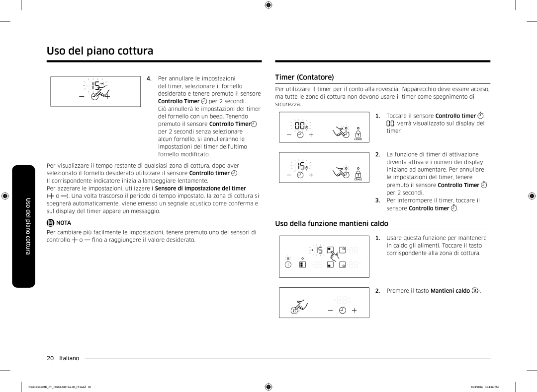 Samsung NZ64K5747BK/ET manual Timer Contatore, Uso della funzione mantieni caldo 