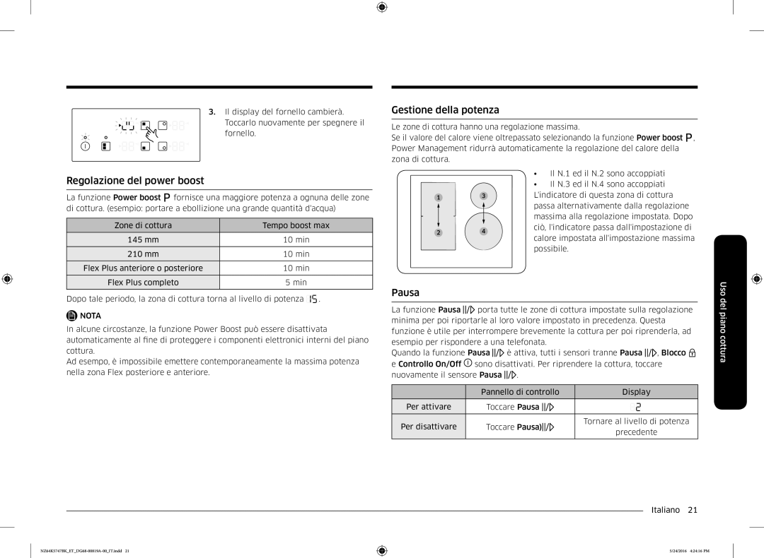 Samsung NZ64K5747BK/ET manual Regolazione del power boost, Gestione della potenza, Pausa 