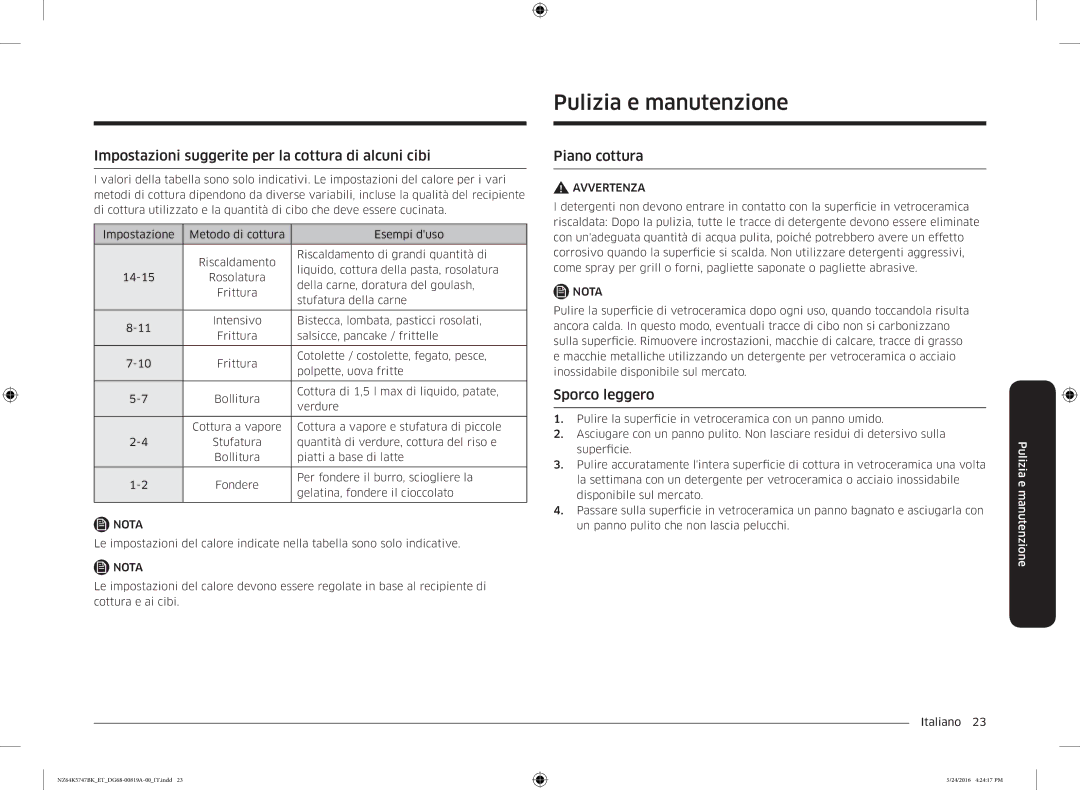 Samsung NZ64K5747BK/ET manual Pulizia e manutenzione, Impostazioni suggerite per la cottura di alcuni cibi, Piano cottura 