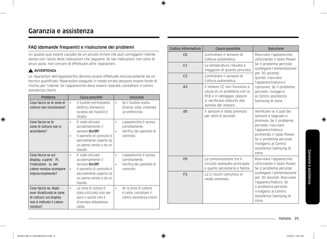 Samsung NZ64K5747BK/ET manual Garanzia e assistenza, FAQ domande frequenti e risoluzione dei problemi 