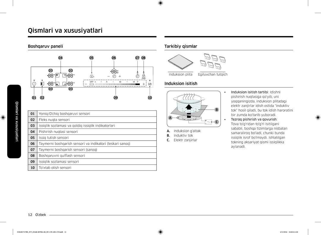 Samsung NZ64K5747BK/WT manual Boshqaruv paneli Tarkibiy qismlar, Induksion isitish, Induksion plita Egiluvchan tutqich 