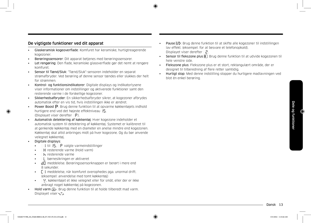 Samsung NZ64K7757BK/EE manual De vigtigste funktioner ved dit apparat 