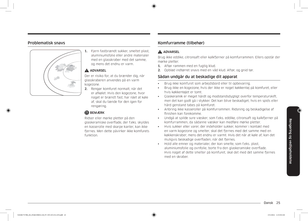 Samsung NZ64K7757BK/EE manual Problematisk snavs, Komfurramme tilbehør, Sådan undgår du at beskadige dit apparat 