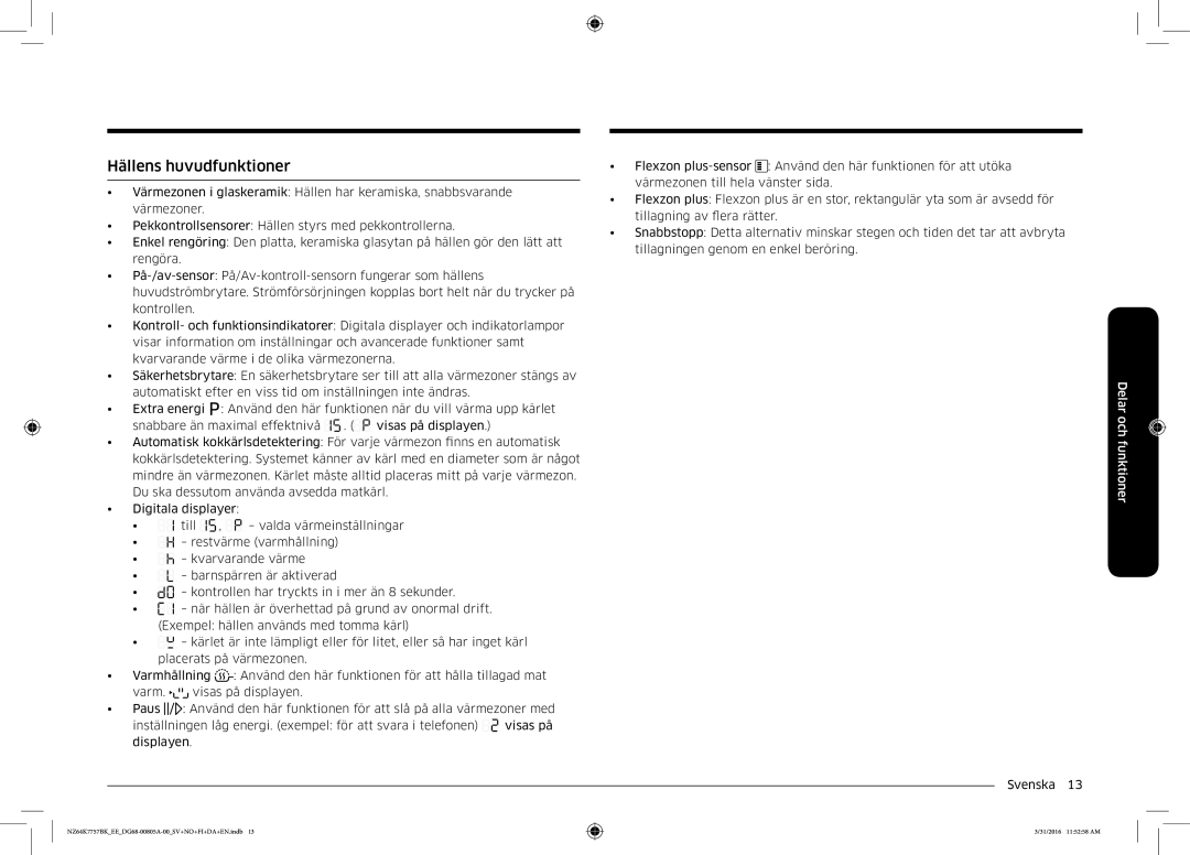 Samsung NZ64K7757BK/EE manual Hällens huvudfunktioner 