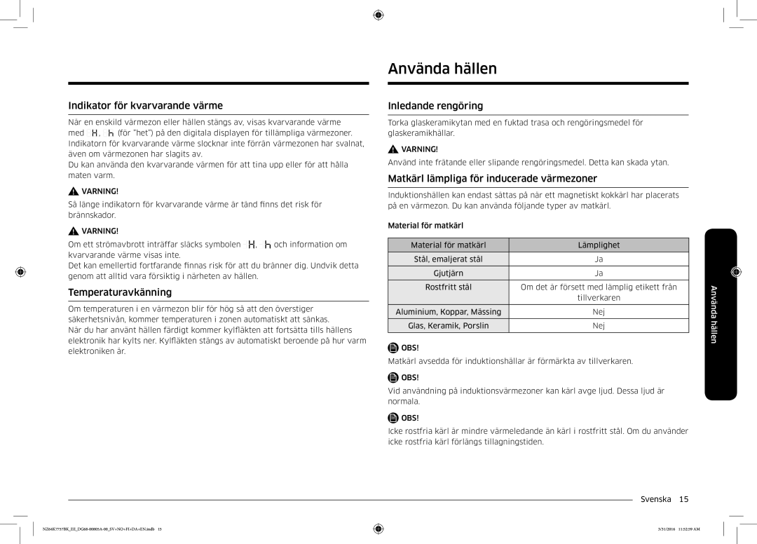 Samsung NZ64K7757BK/EE manual Använda hällen, Indikator för kvarvarande värme, Temperaturavkänning, Inledande rengöring 