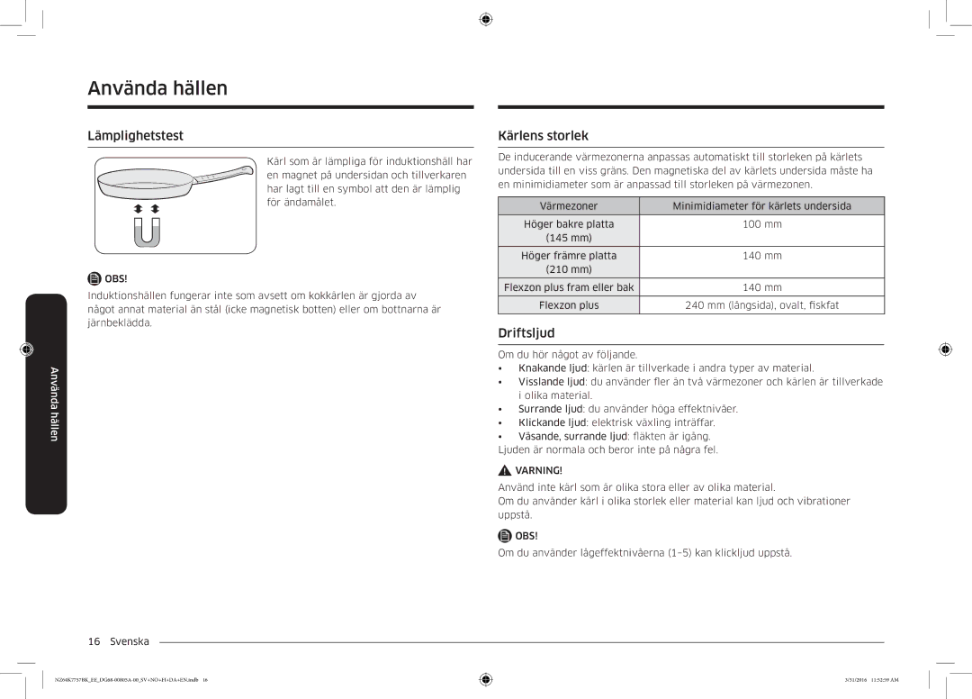 Samsung NZ64K7757BK/EE manual Lämplighetstest, Kärlens storlek, Driftsljud 