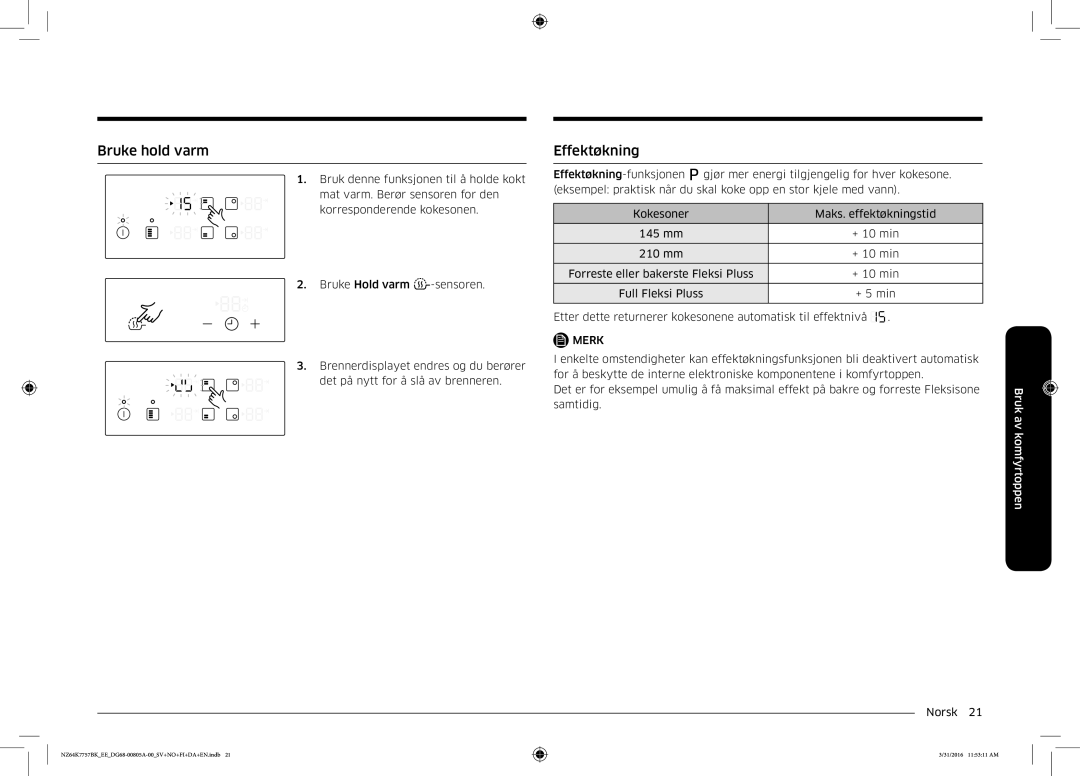 Samsung NZ64K7757BK/EE manual Bruke hold varm, Effektøkning 