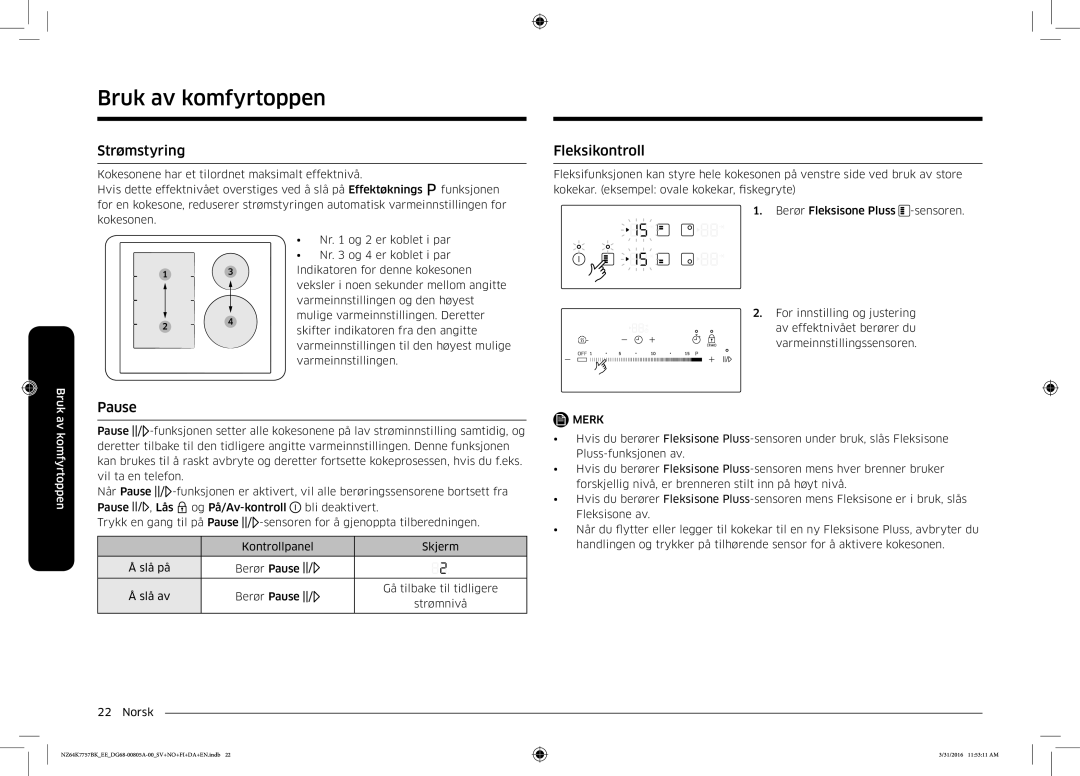 Samsung NZ64K7757BK/EE manual Strømstyring, Fleksikontroll, Pause 