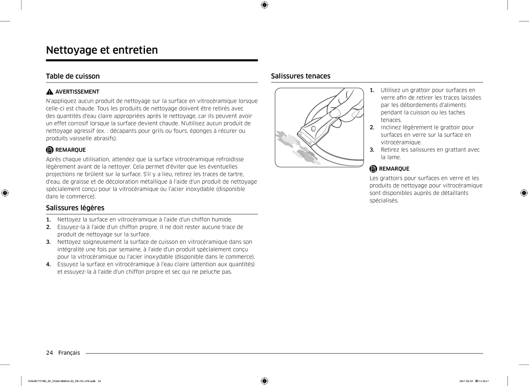 Samsung NZ64K7757BK/EG, NZ64K7757BK/EF Nettoyage et entretien, Table de cuisson Salissures tenaces, Salissures légères 