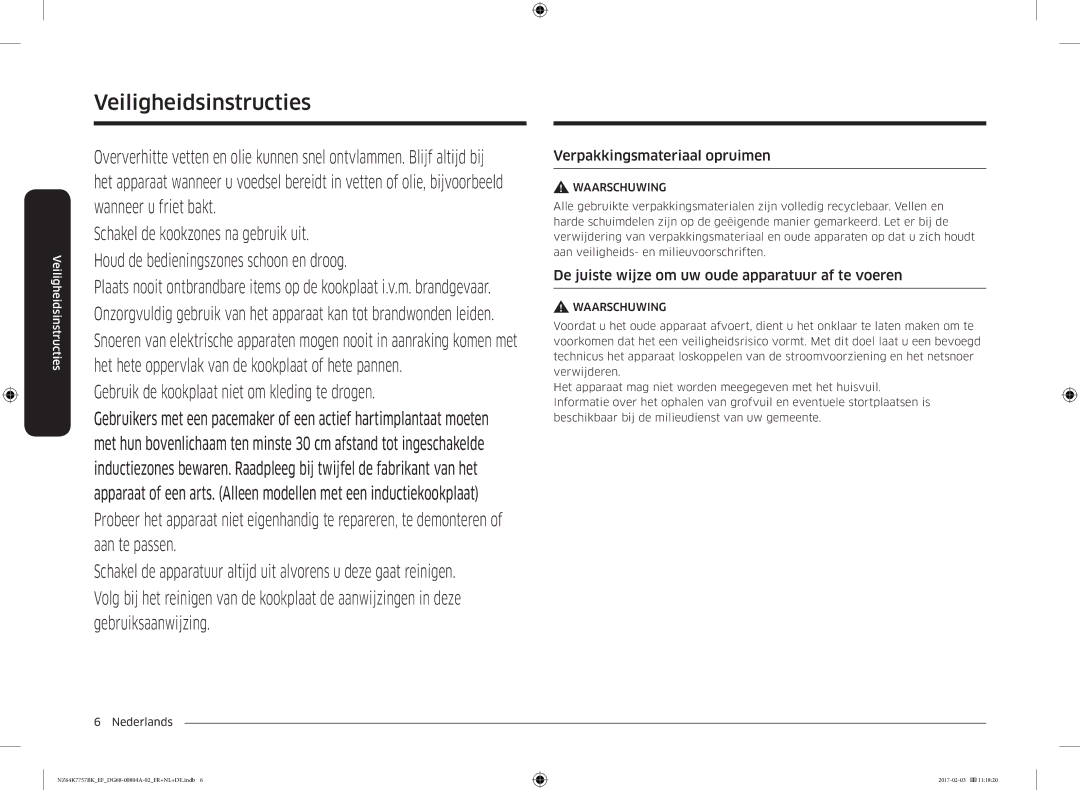 Samsung NZ64K7757BK/EG, NZ64K7757BK/EF Verpakkingsmateriaal opruimen, De juiste wijze om uw oude apparatuur af te voeren 