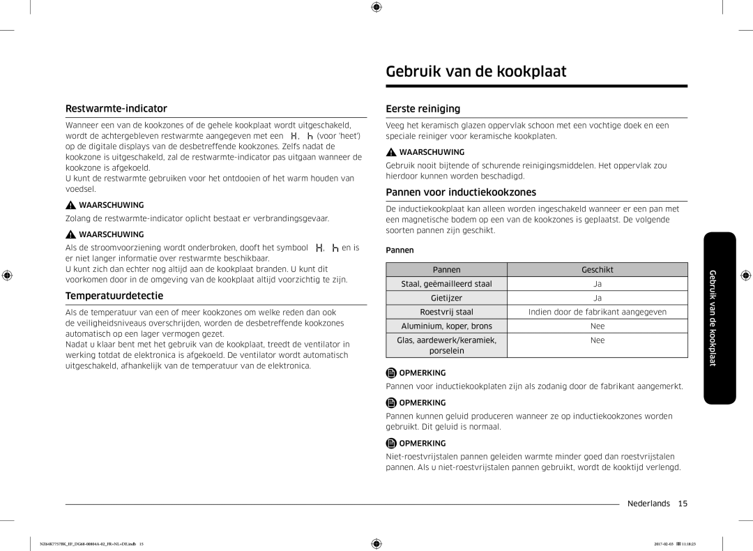 Samsung NZ64K7757BK/EF manual Gebruik van de kookplaat, Restwarmte-indicator, Temperatuurdetectie, Eerste reiniging 