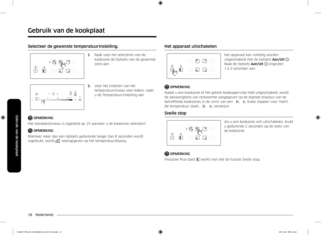 Samsung NZ64K7757BK/EG, NZ64K7757BK/EF Selecteer de gewenste temperatuurinstelling, Het apparaat uitschakelen, Snelle stop 