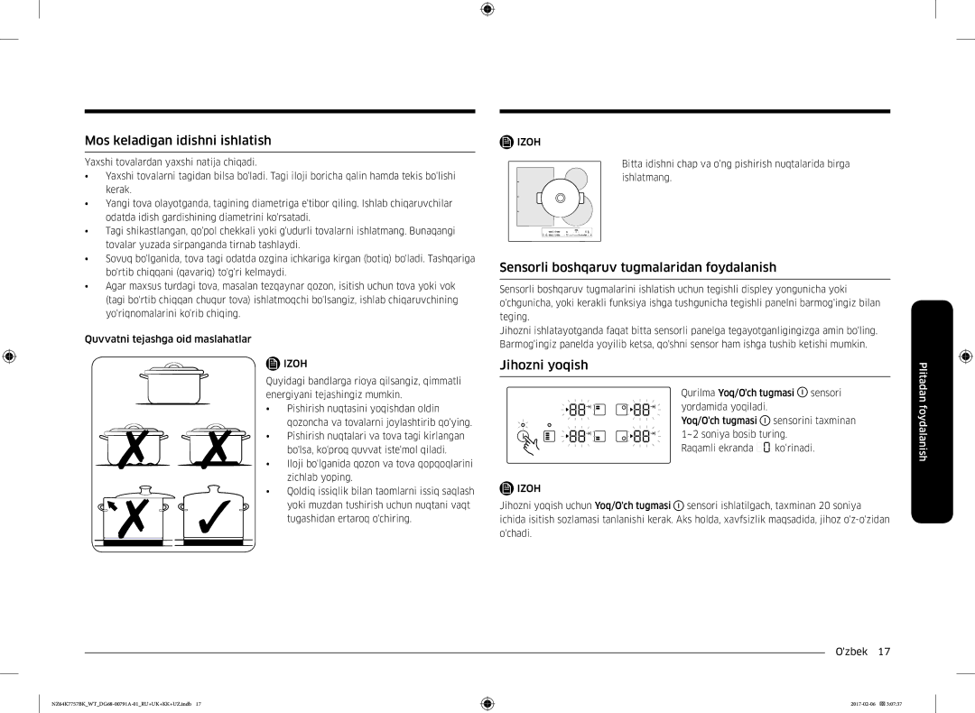 Samsung NZ64K7757BK/WT manual Mos keladigan idishni ishlatish, Sensorli boshqaruv tugmalaridan foydalanish, Jihozni yoqish 