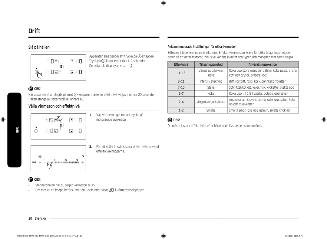 Samsung NZ64N7777GK/E1, NZ64N9777GK/E1 manual Drift, Slå på hällen, Välja värmezon och effektnivå 