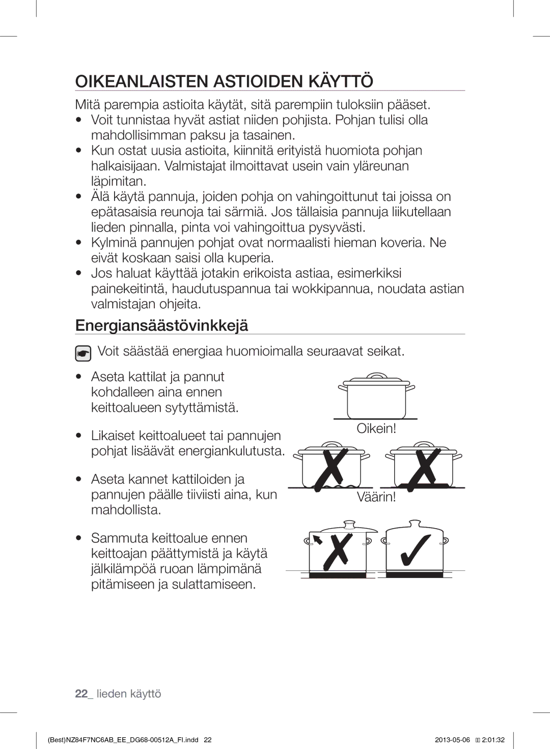 Samsung NZ84F7NC6AB/EE manual Oikeanlaisten Astioiden Käyttö, Energiansäästövinkkejä 