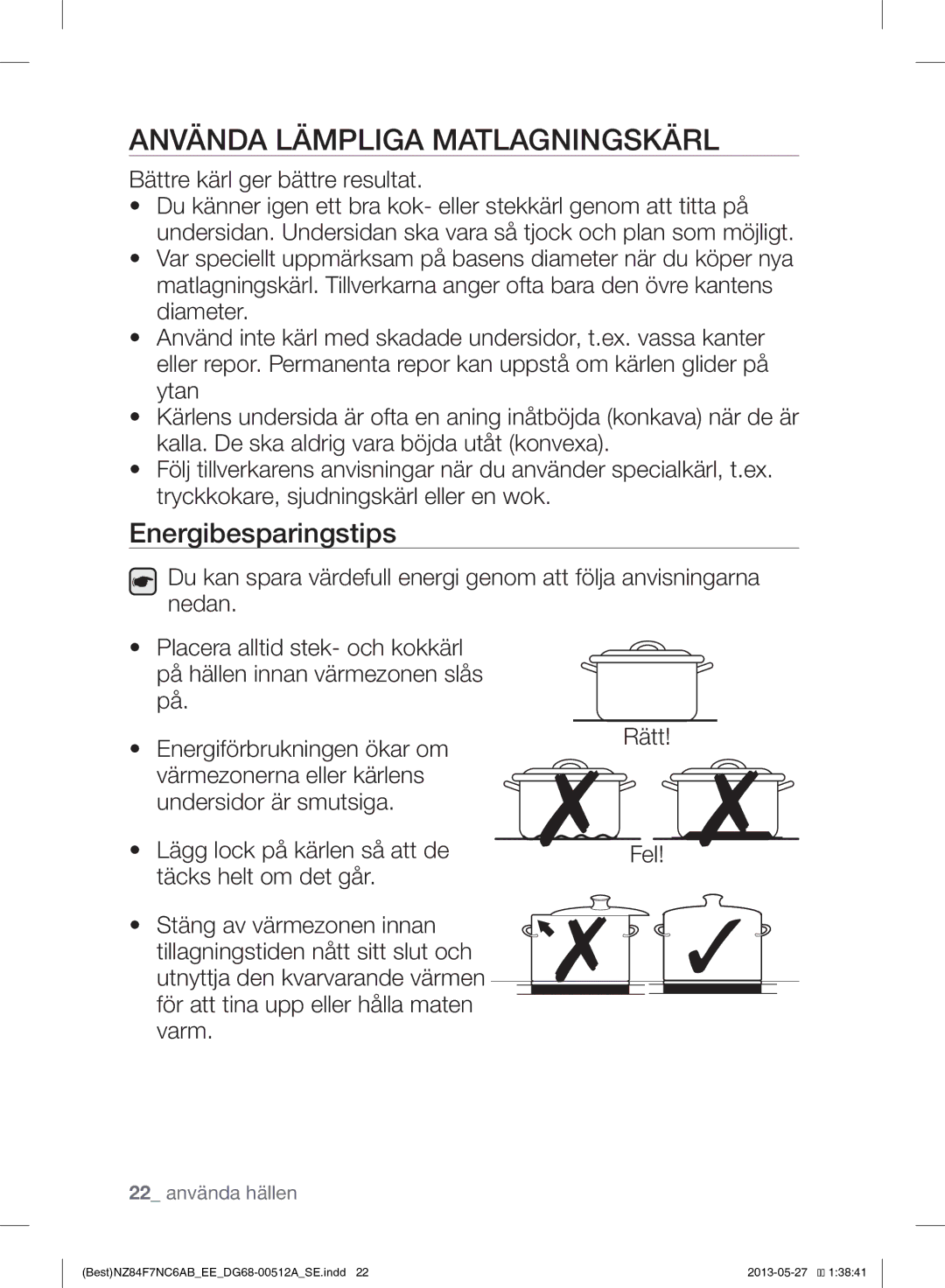 Samsung NZ84F7NC6AB/EE manual Använda Lämpliga Matlagningskärl, Energibesparingstips 