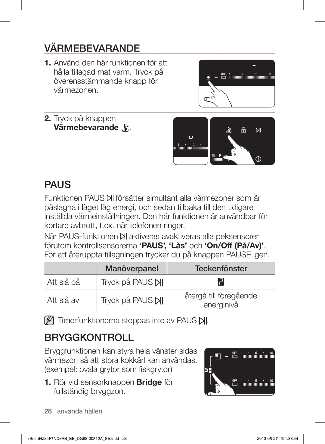 Samsung NZ84F7NC6AB/EE manual Värmebevarande, Paus, Bryggkontroll 