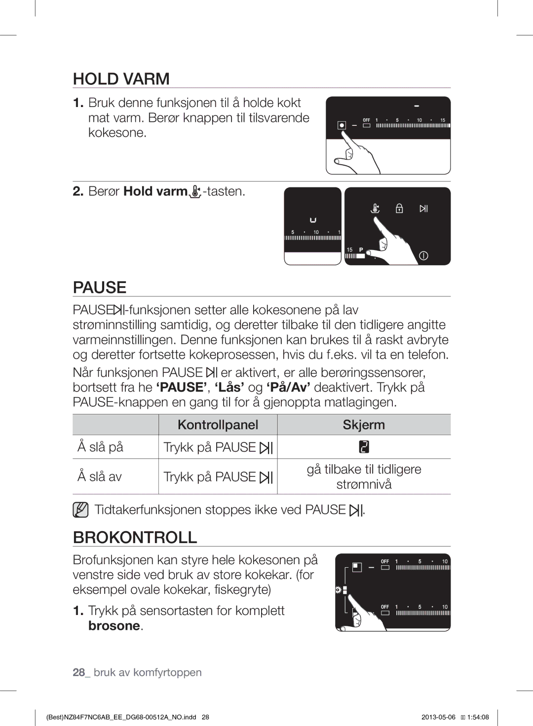 Samsung NZ84F7NC6AB/EE manual Hold Varm, Pause, Brokontroll 