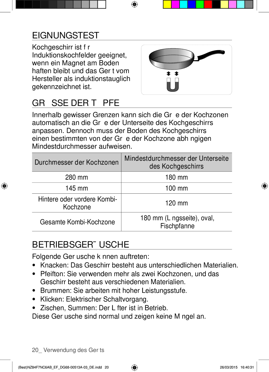 Samsung NZ84F7NC6AB/EF manual Eignungstest, Grösse DER Töpfe, Betriebsgeräusche 