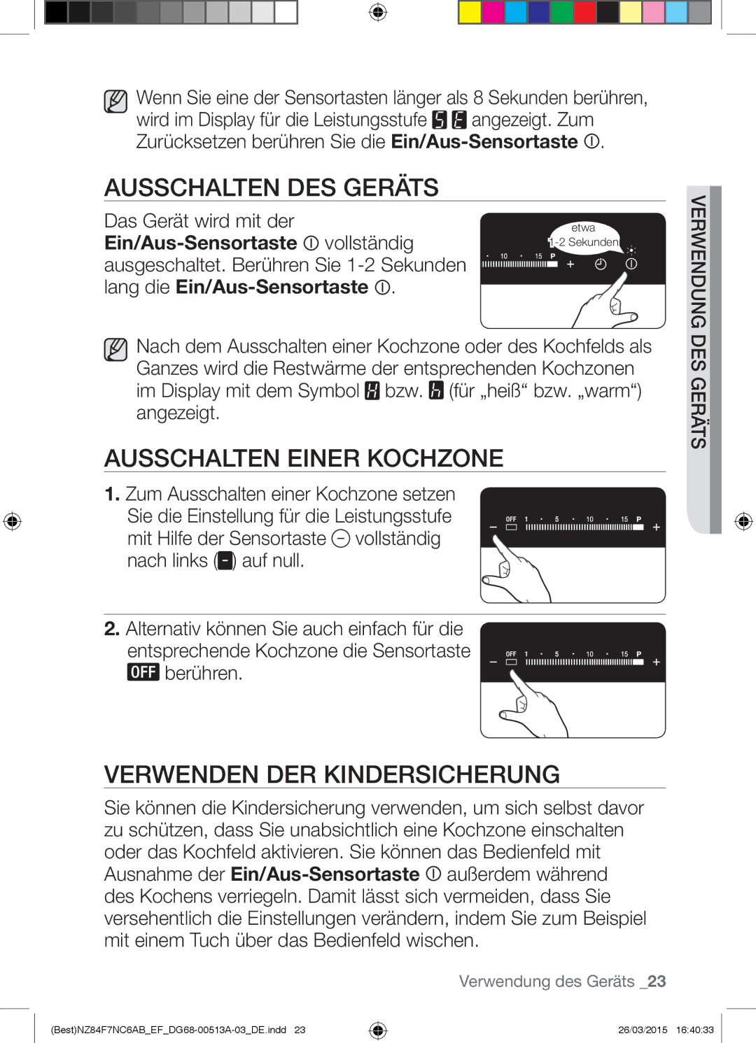 Samsung NZ84F7NC6AB/EF manual Ausschalten DES Geräts, Ein/Aus-Sensortaste vollständig 