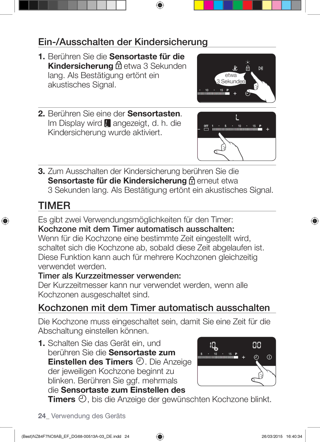 Samsung NZ84F7NC6AB/EF manual Ein-/Ausschalten der Kindersicherung, Kochzonen mit dem Timer automatisch ausschalten 