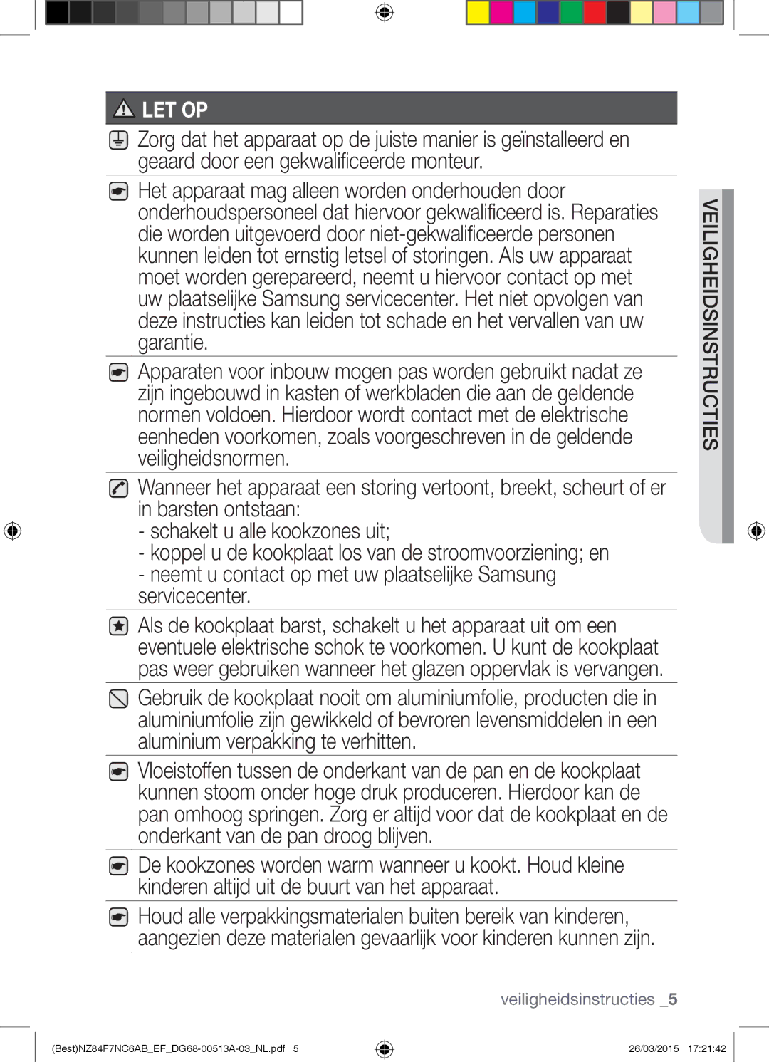 Samsung NZ84F7NC6AB/EF manual Let Op 