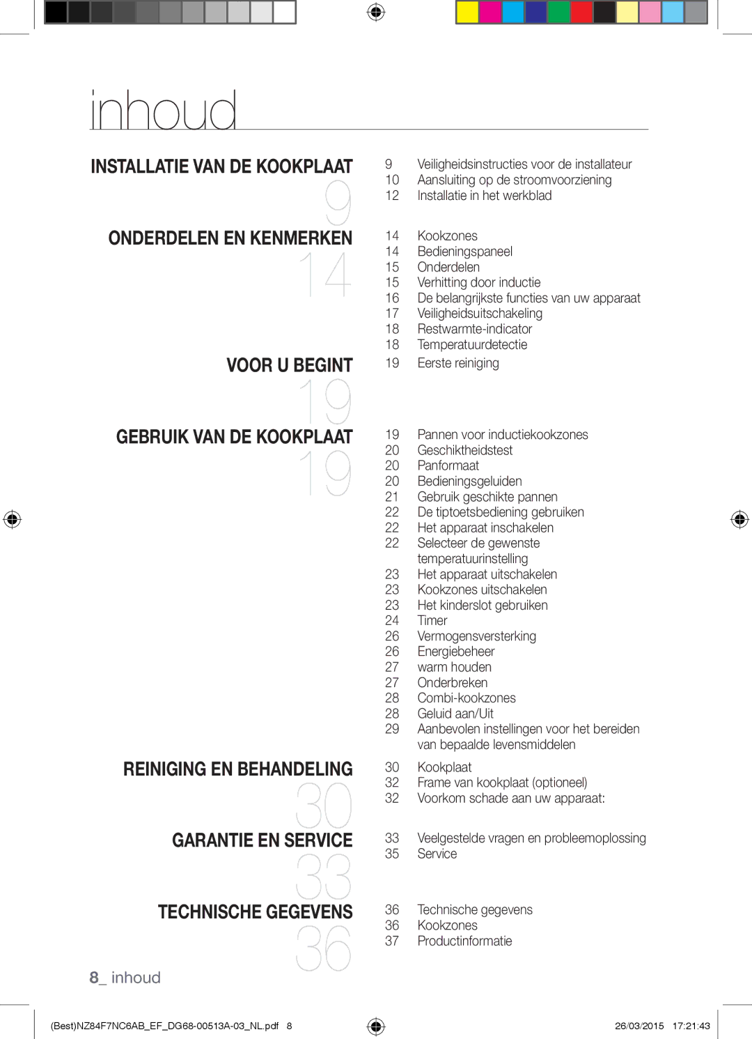 Samsung NZ84F7NC6AB/EF manual Inhoud, Installatie VAN DE Kookplaat Onderdelen EN Kenmerken 