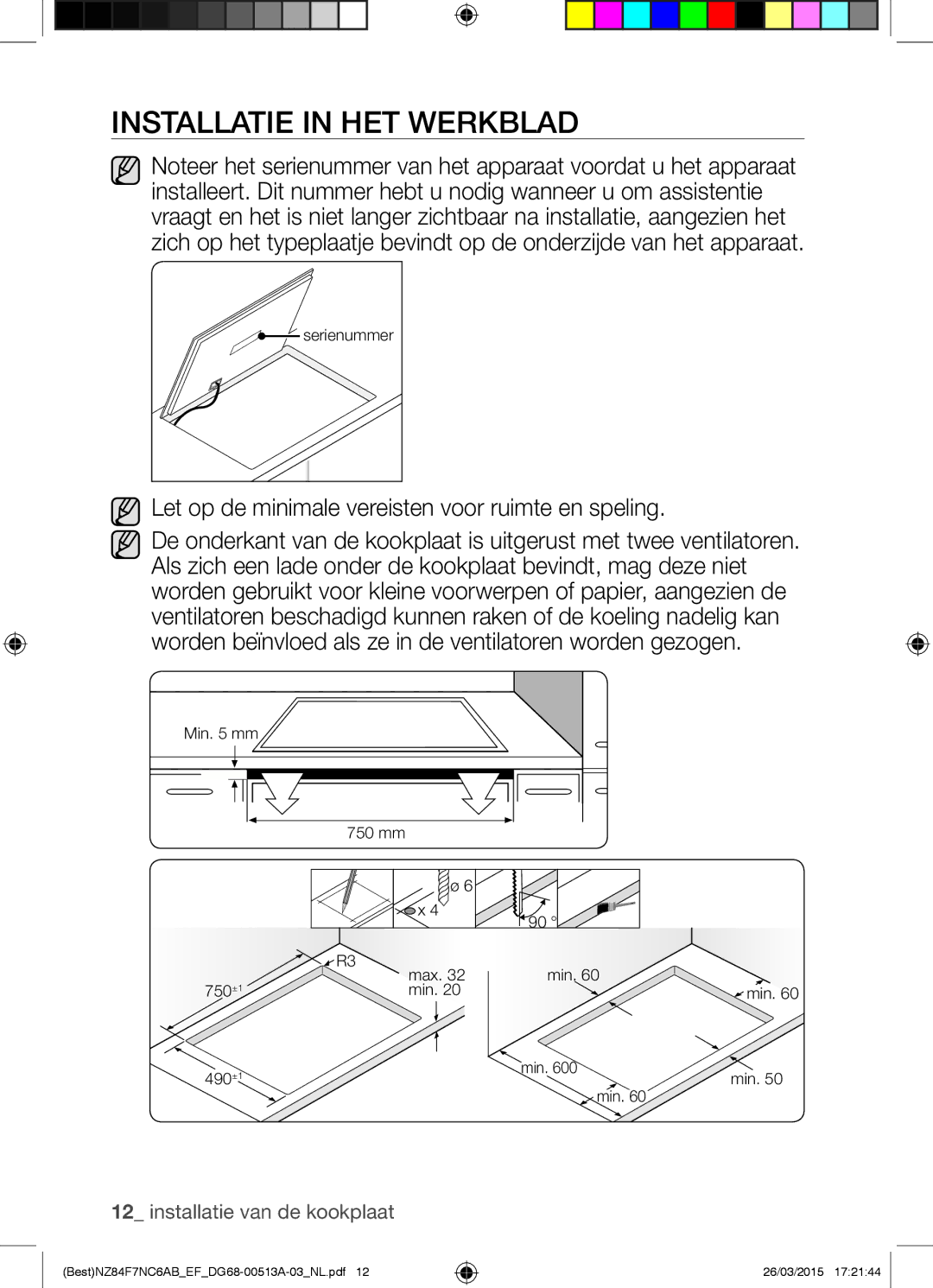 Samsung NZ84F7NC6AB/EF manual Installatie in HET Werkblad, Let op de minimale vereisten voor ruimte en speling 